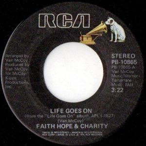 Faith, Hope & Charity - Life Goes On