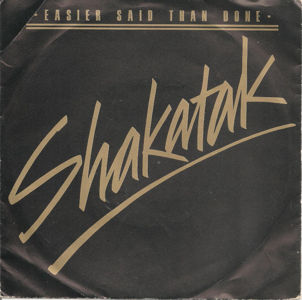 Shakatak - Easier Said Than Done 1 Shakatak - Easier Said Than Done