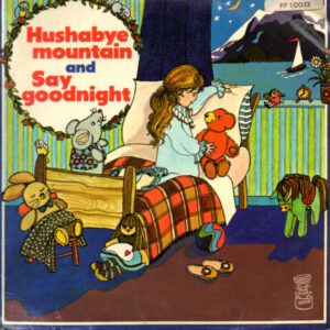 Wendy Craig - Hushabye Mountain / Say Goodnight