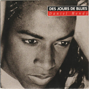 Daniel Mendy - Des Jours De Blues
