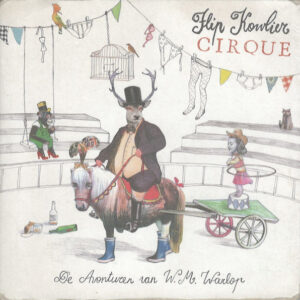 Flip Kowlier - Cirque (De Avonturen Van W.M. Warlop)