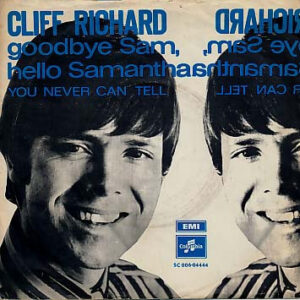 Cliff Richard - Goodbye Sam, Hello Samantha