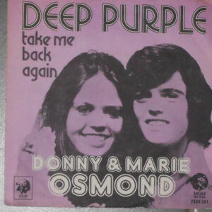 Donny & Marie Osmond - Deep Purple / Take Me Back Again