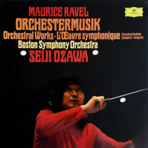 Maurice Ravel - Orchestermusik = Orchestral Works = L'Œuvre Symphonique