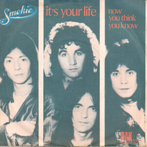 Smokie - It's Your Life