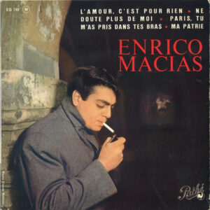 Enrico Macias - L'amour, C'est Pour Rien