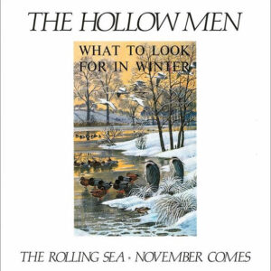 The Hollow Men - The Rolling Sea / November Comes