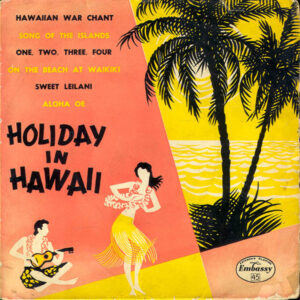 The Hawaiian Islanders - Holiday In Hawaii