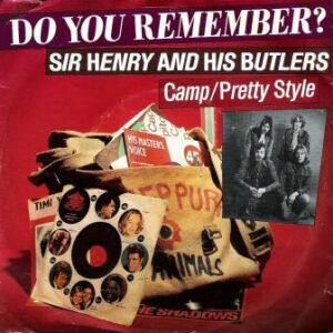 Sir Henry & His Butlers - Camp / Pretty Style