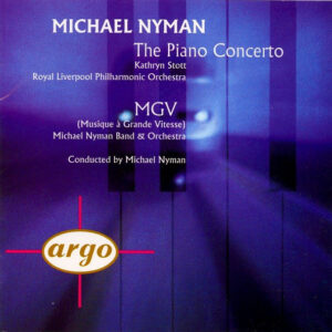 Michael Nyman - The Piano Concerto / MGV