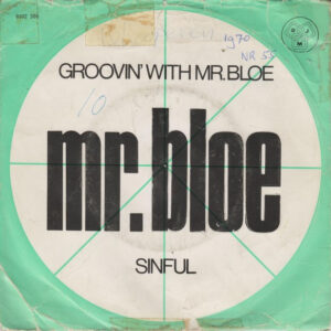Mr. Bloe - Groovin' With Mr. Bloe / Sinful