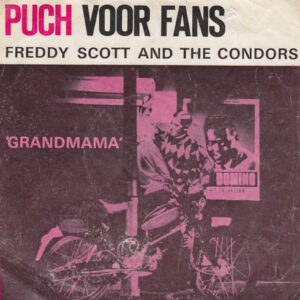 Freddy Scott & The Condors - Grandmama