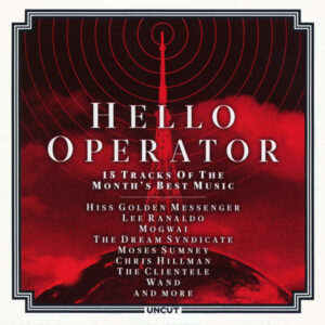 Various - Hello Operator (15 Tracks Of The Month's Best Music)