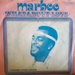 Marboo Whisnant - What About Love