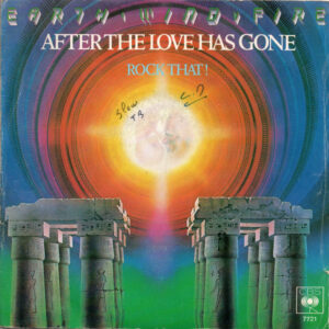 Earth, Wind & Fire - After The Love Has Gone