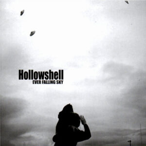 Hollowshell - Ever Falling Sky