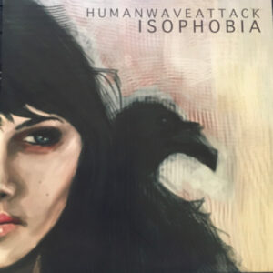 Human Wave Attack - Isophobia