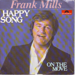 Frank Mills - Happy Song / On The Move