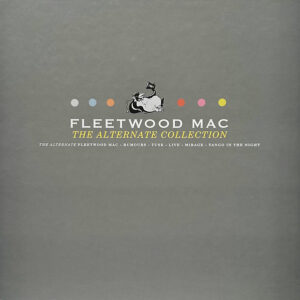 Fleetwood Mac - The Alternate Collection