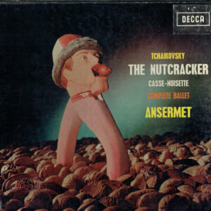 Pyotr Ilyich Tchaikovsky - The Nutcracker (Casse-Noisette - Complete Ballet)