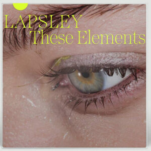 Låpsley - These Elements