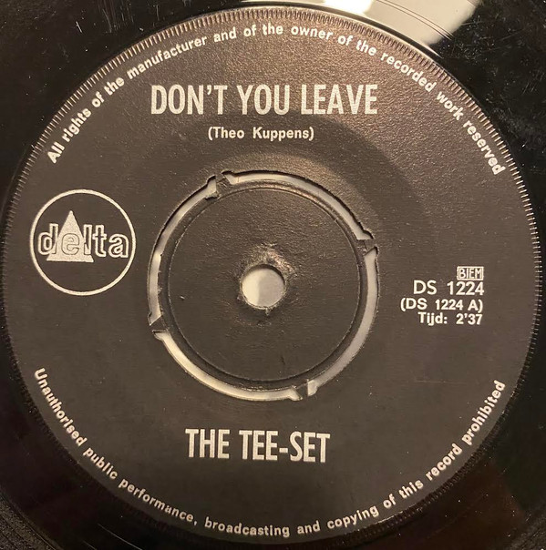 Tee-Set - Don't You Leave / Long Ago 2 Tee-Set - Don't You Leave / Long Ago