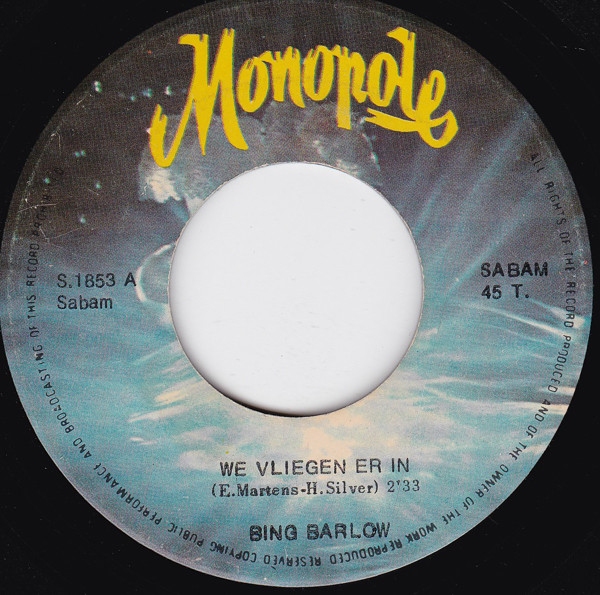 Bing Barlow - We Vliegen Er In 2 Bing Barlow - We Vliegen Er In