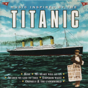 Various - Music Inspired By The Titanic