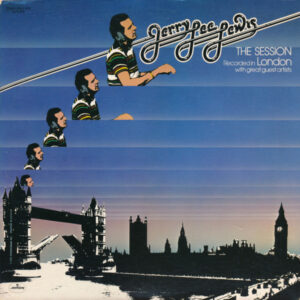 Jerry Lee Lewis - The Session Recorded In London With Great Guest Artists