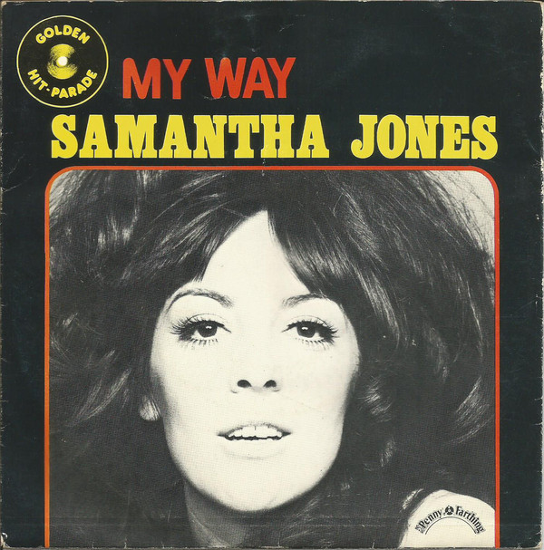 Samantha Jones - My Way / They Long To Be 1 Samantha Jones - My Way / They Long To Be