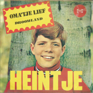 Heintje - Oma'tje Lief / Droomland
