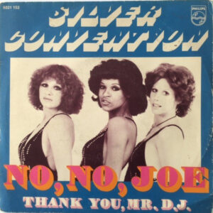 Silver Convention - No, No, Joe