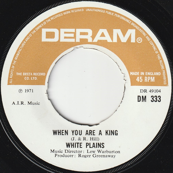 White Plains - When You Are A King 3 White Plains - When You Are A King