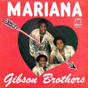Gibson Brothers - Mariana