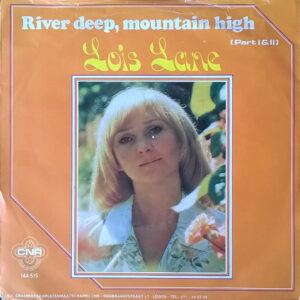 Lois Lane (3) - River Deep, Mountain High
