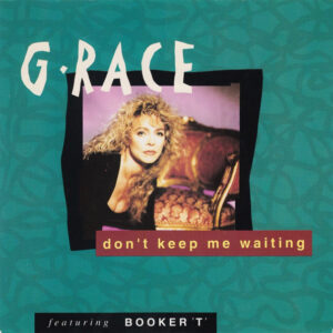 G'Race - Don't Keep Me Waiting