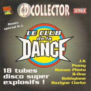 Various - Le Club De La Dance - CD Collector N°1