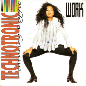 Technotronic - Work