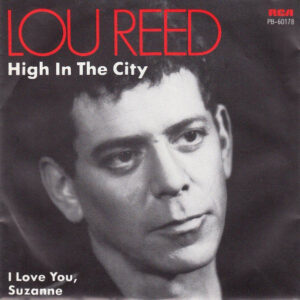 Lou Reed - High In The City