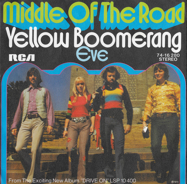 Middle Of The Road - Yellow Boomerang 1 Middle Of The Road - Yellow Boomerang