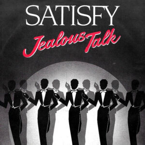 Satisfy - Jealous Talk