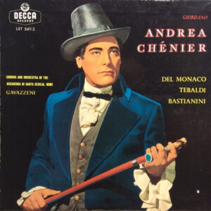 Umberto Giordano - Andrea Chénier