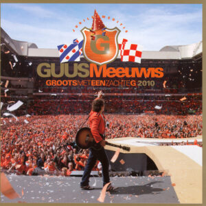 Guus Meeuwis - Groots Met Een Zachte G 2010