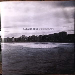 Said And Done - Endless Roads