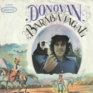 Donovan - Barabajagal (Love Is Hot)