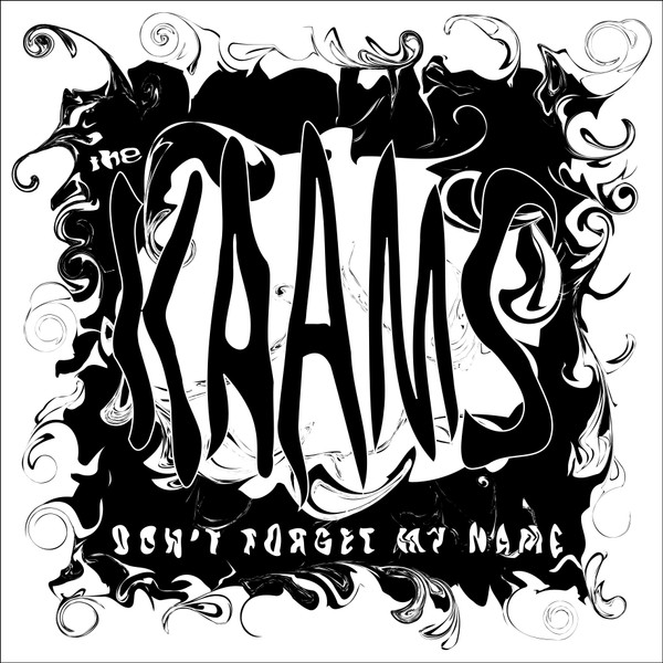 The Kaams - Don't Forget My Name 1 The Kaams - Don't Forget My Name