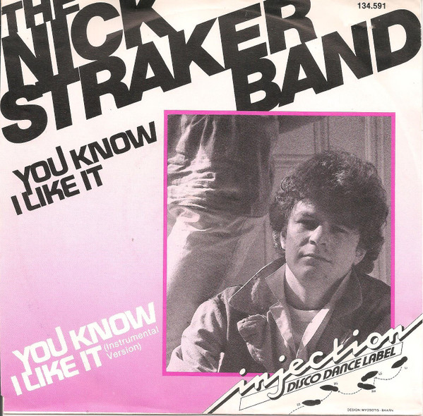 Nick Straker Band - You Know I Like It 1 Nick Straker Band - You Know I Like It