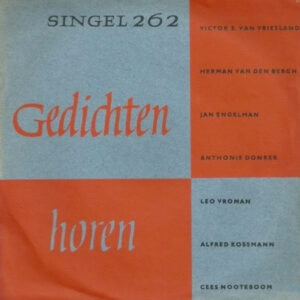 Various - Singel 262 (Gedichten Horen; 7 Stemmen / Gedichten Lezen; 16 Dichters)