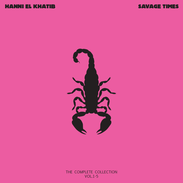 Hanni El Khatib - Savage Times (The Complete Collection Vol. 1-5) 1 Hanni El Khatib - Savage Times (The Complete Collection Vol. 1-5)