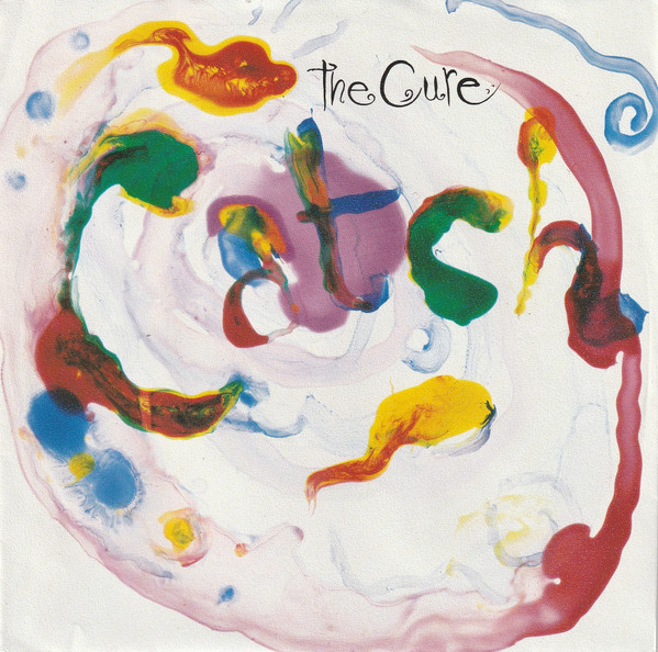 The Cure - Catch 1 The Cure - Catch